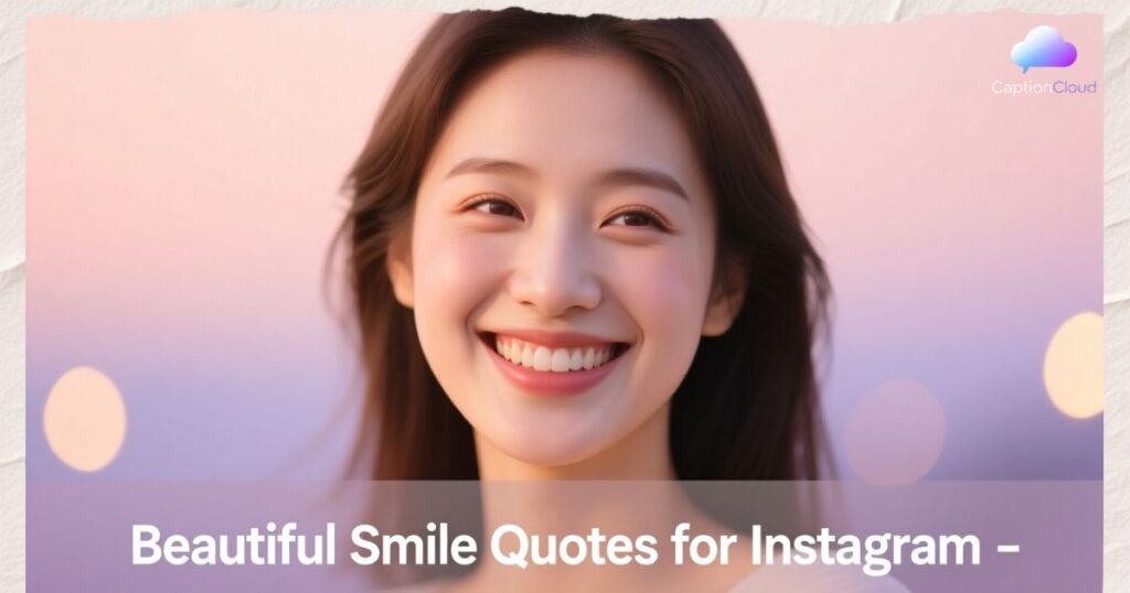 Beautiful Smile Quotes for Instagram