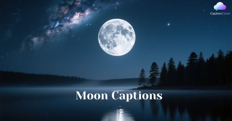 Moon Captions